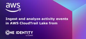 OneLogin and AWS CloudTrail Lake Integration
