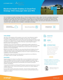 Blackrock Health Enables A Cloud-First Strategy With OneLogin SSO and MFA