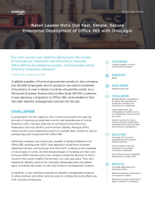 Retail Leader Rolls Out Fast, Simple, Secure Enterprise Deployment of Office 365 with OneLogin