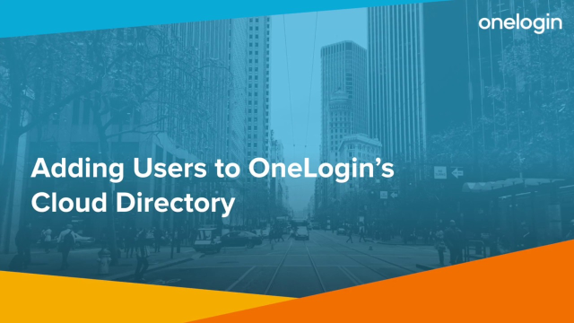 Add Users to OneLogin Cloud Directory Demo