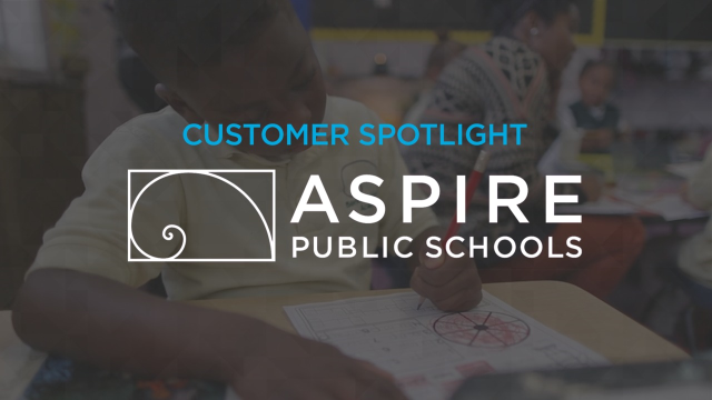 Customer Spotlight: Aspire Schools