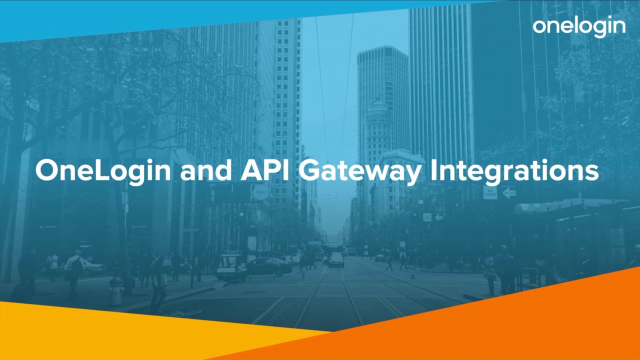 OneLogin and API Gateway Integrations Demo