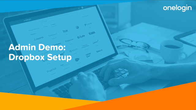OneLogin Demo - Setup Dropbox SSO