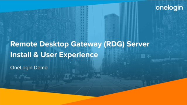 Remote Desktop Gateway (RDG) Server Install & User Experience